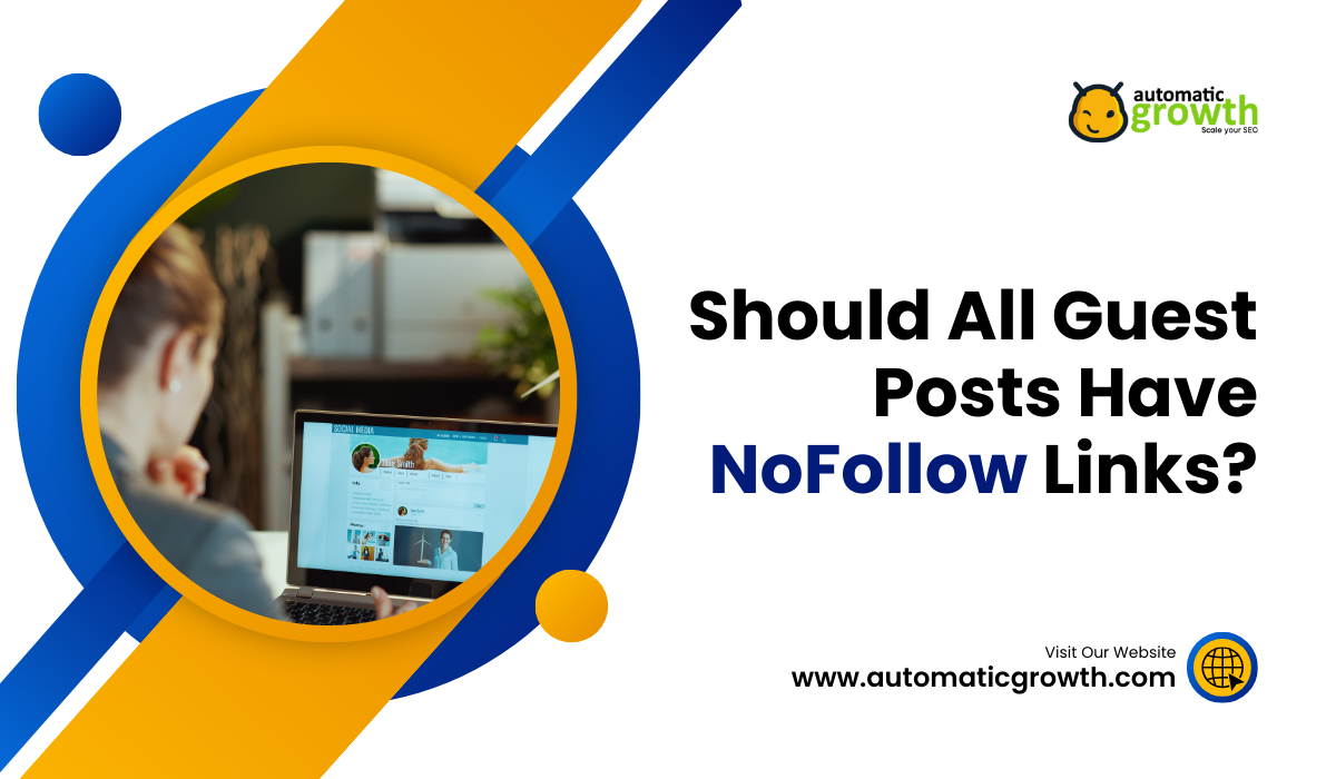 Should All Guest Posts Have NoFollow Links?