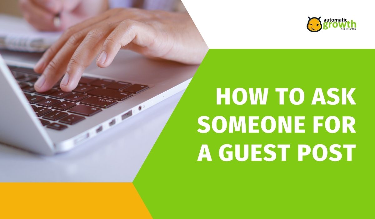 How To Ask Someone For A Guest Post