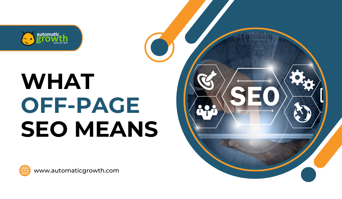 Understanding What Off-Page SEO Means