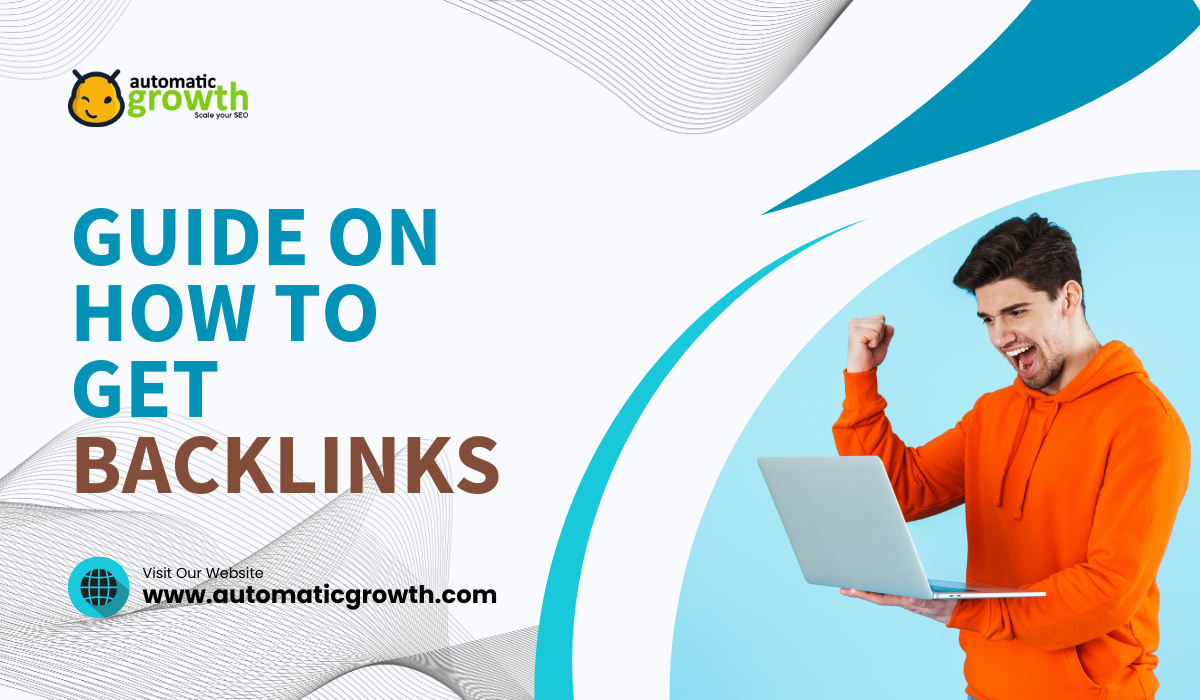 Guide On How To Get Backlinks