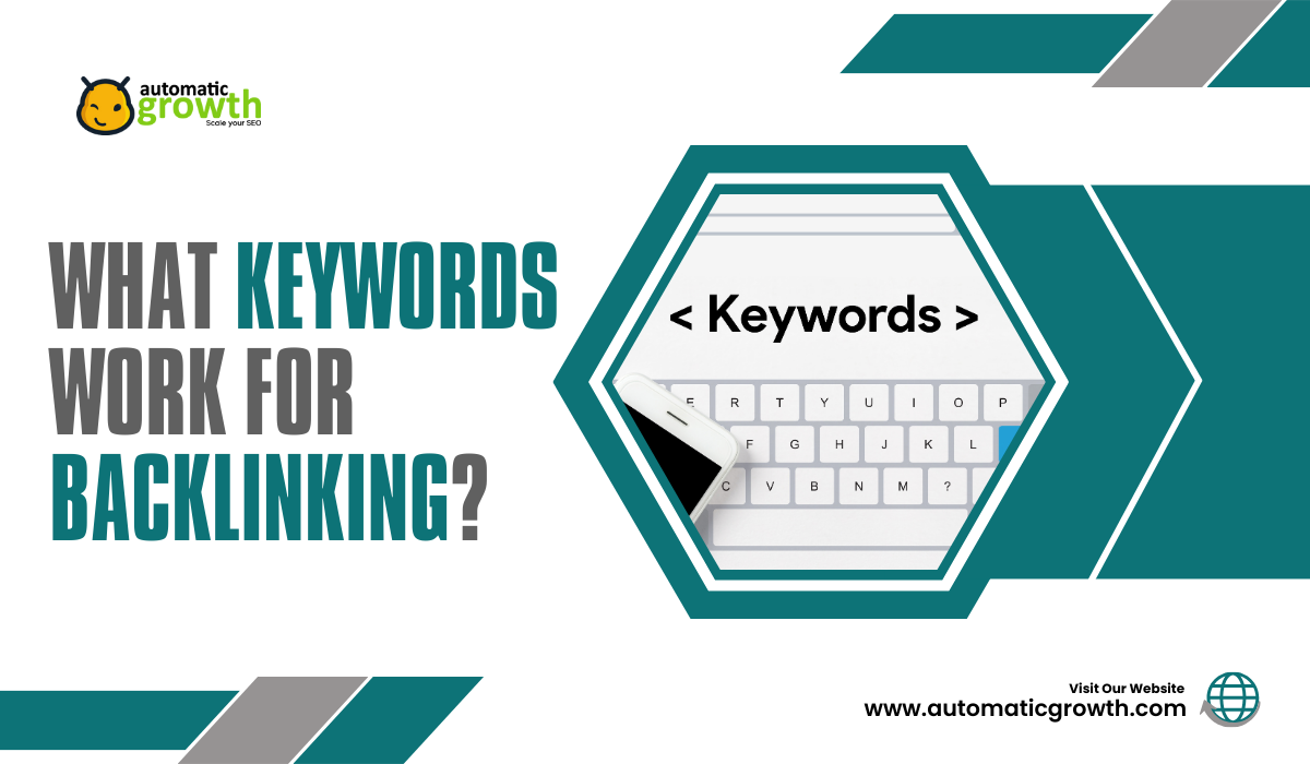 What Keywords Work For Backlinking?