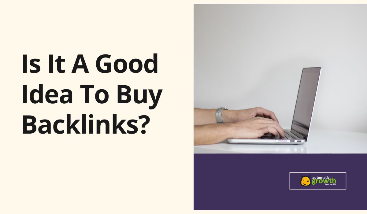Is It A Good Idea To Buy Backlinks?