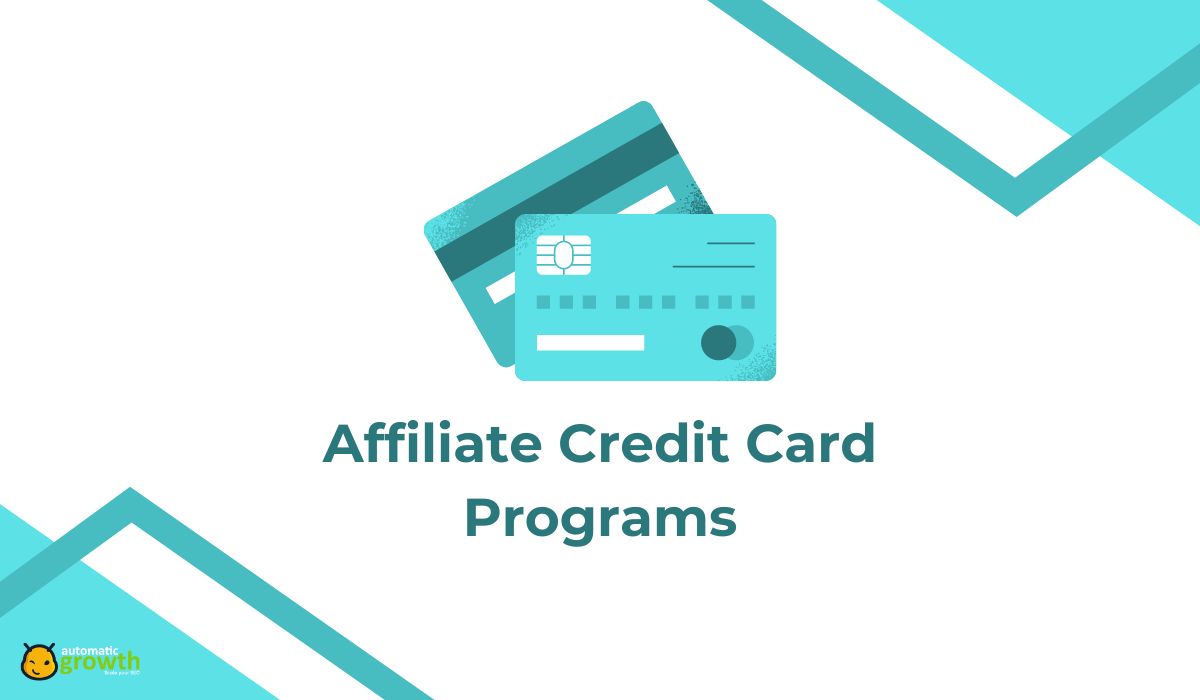 Affiliate Credit Card Programs To Check Out