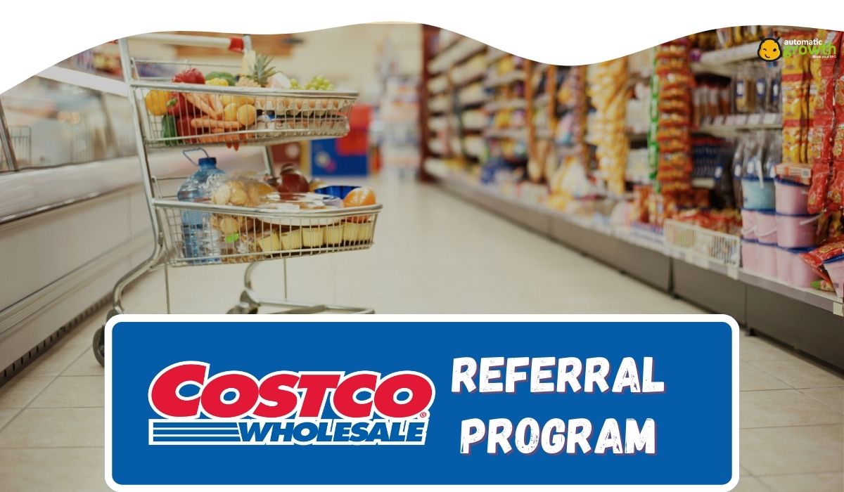 What To Know About The Costco Referral Program