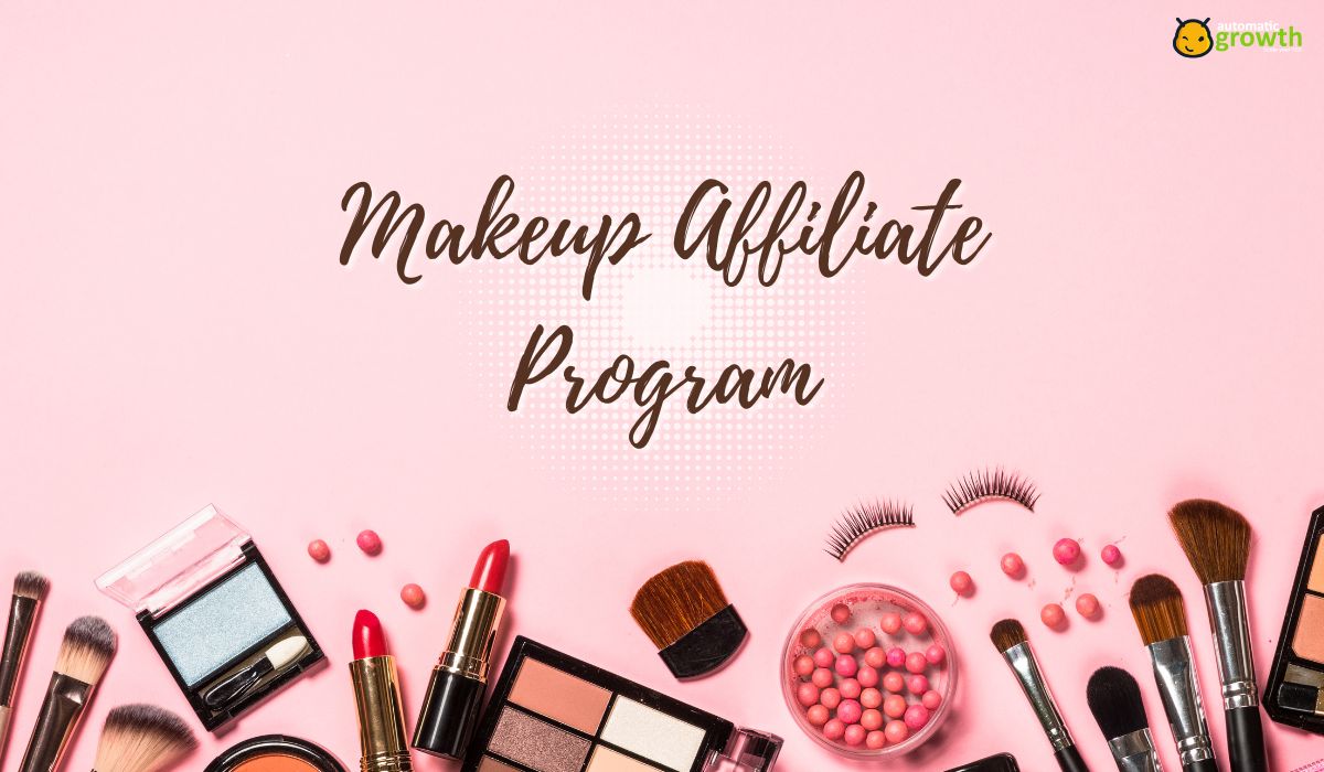 What Is The Best Makeup Affiliate Program In The US?
