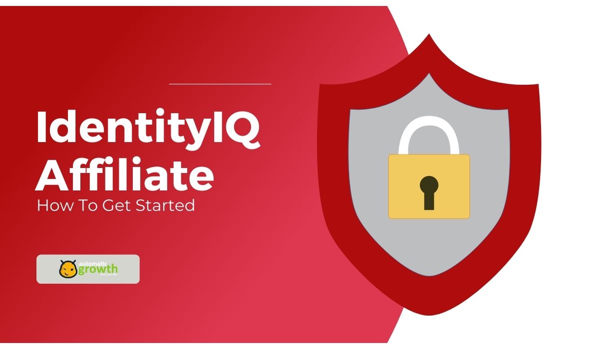 Identity IQ Affiliate: How To Get Started