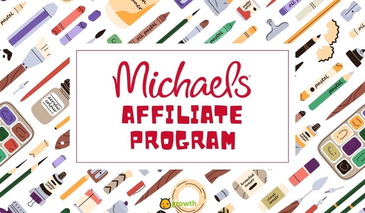 Understanding Michaels Affiliate Program