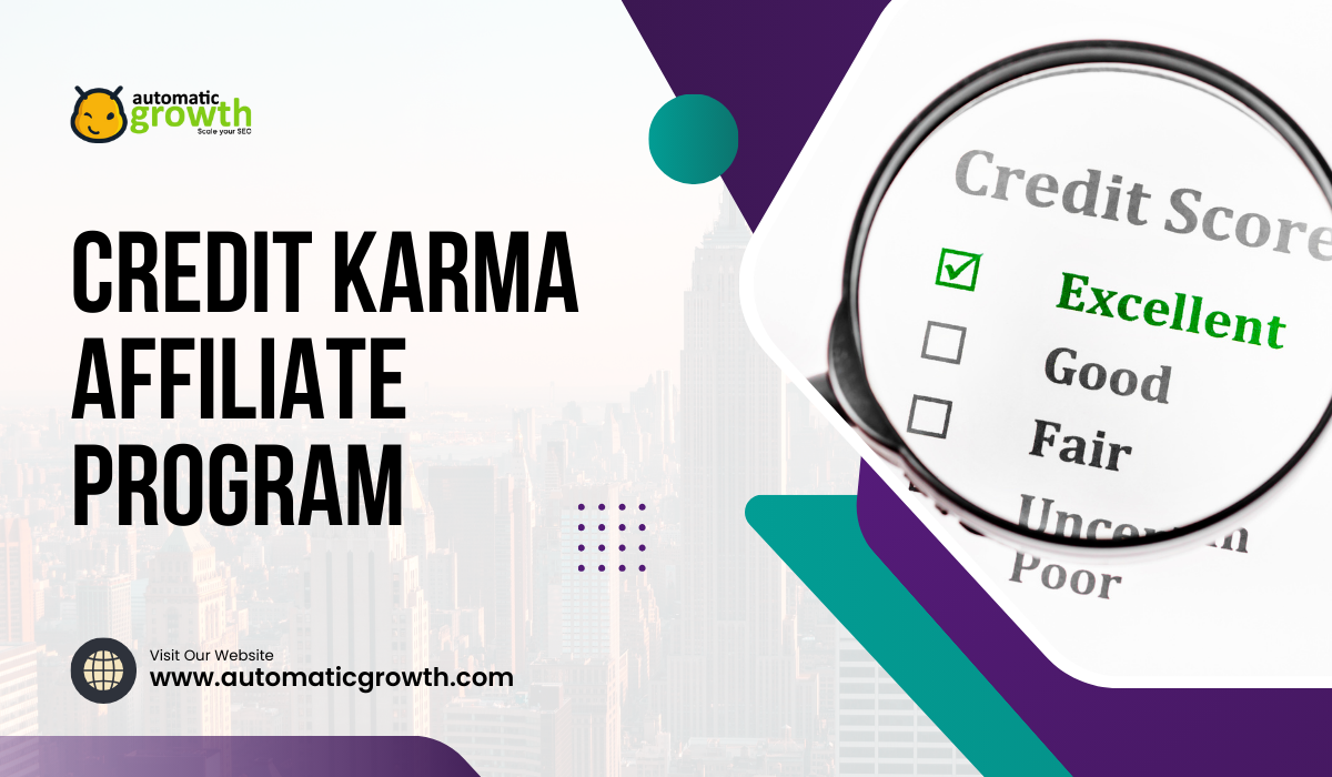 How to Earn with Credit Karma Affiliate Program: The Ultimate Guide