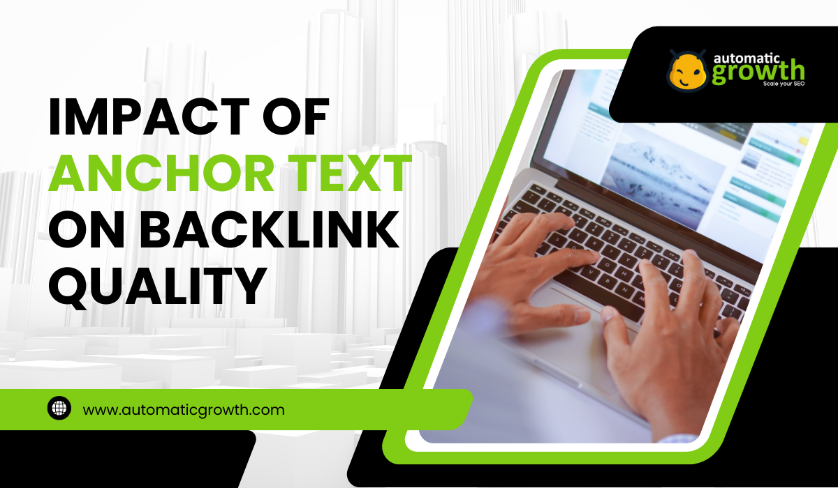Improving Backlink Strategy: The Impact of Anchor Text on Backlink Quality