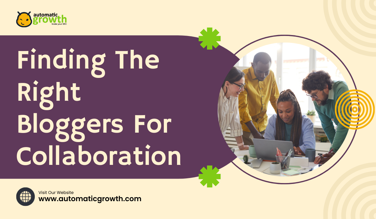 From Prospecting To Partnerships: Finding The Right Bloggers For Collaboration