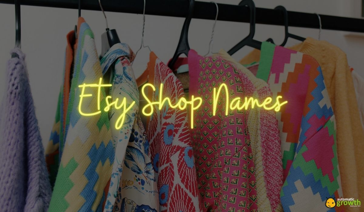 190+ Creative and Memorable Etsy Shop Names for Your Business