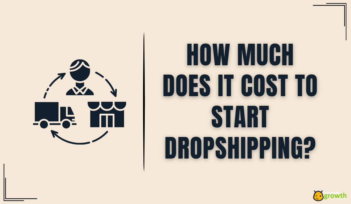 How Much Does It Cost to Start Dropshipping?