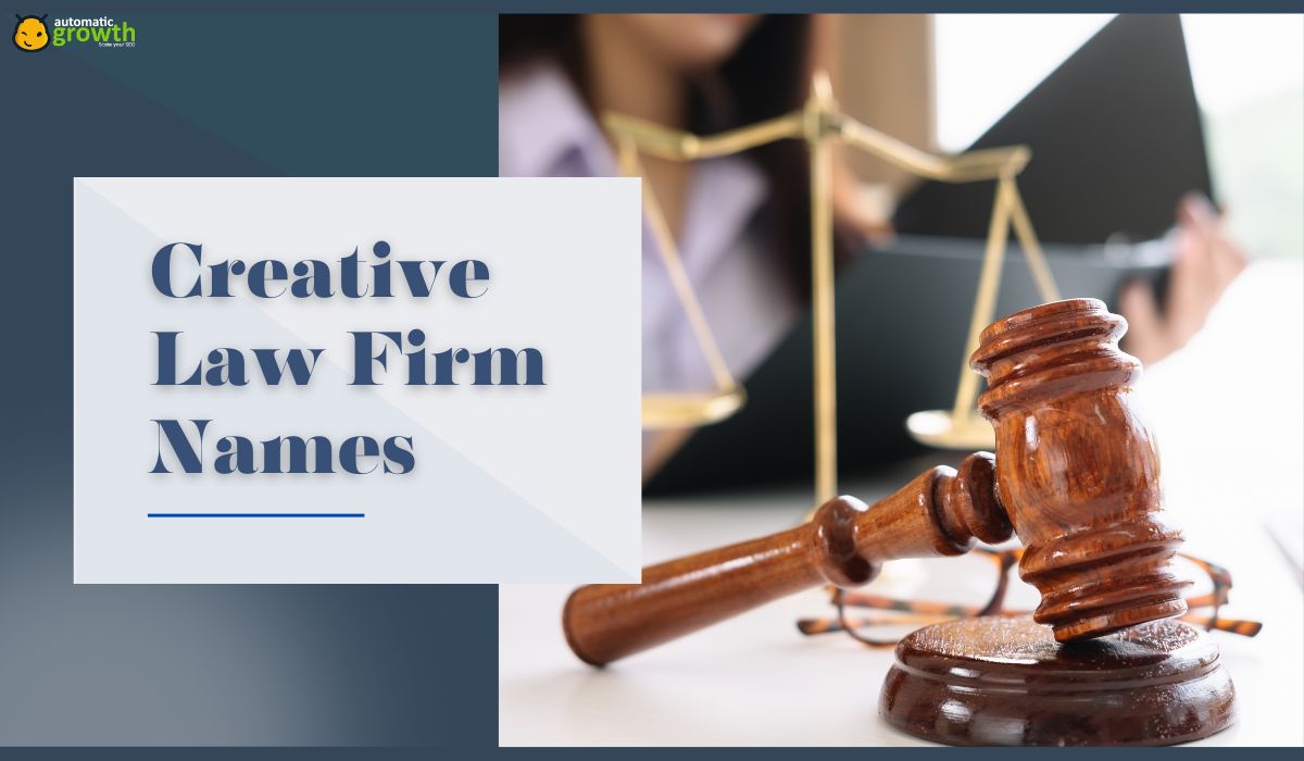 Creative 150+ Law Firm Names: Inspiring Your Legal Practice