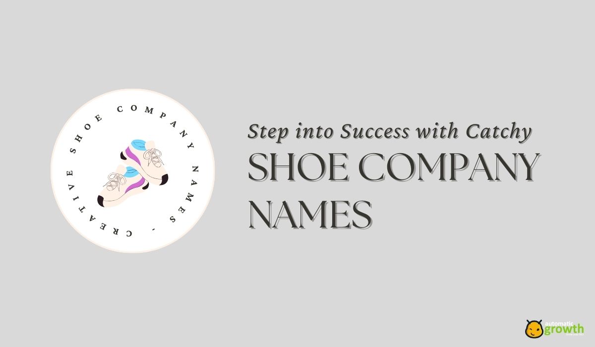 Step into Success with Catchy 190+ Shoe Company Names