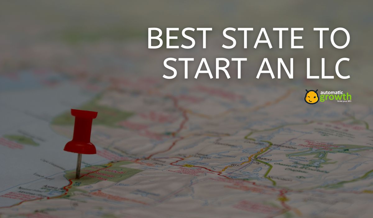 Best State To Start An LLC