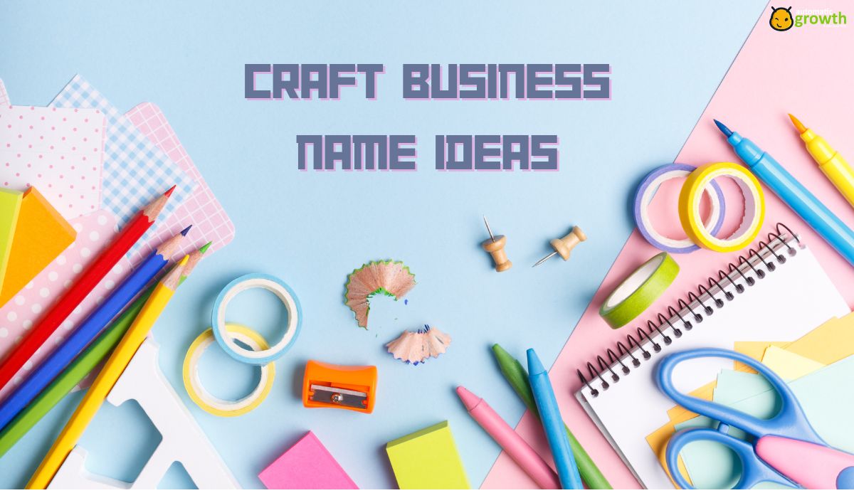 199+ Craft Business Name Ideas