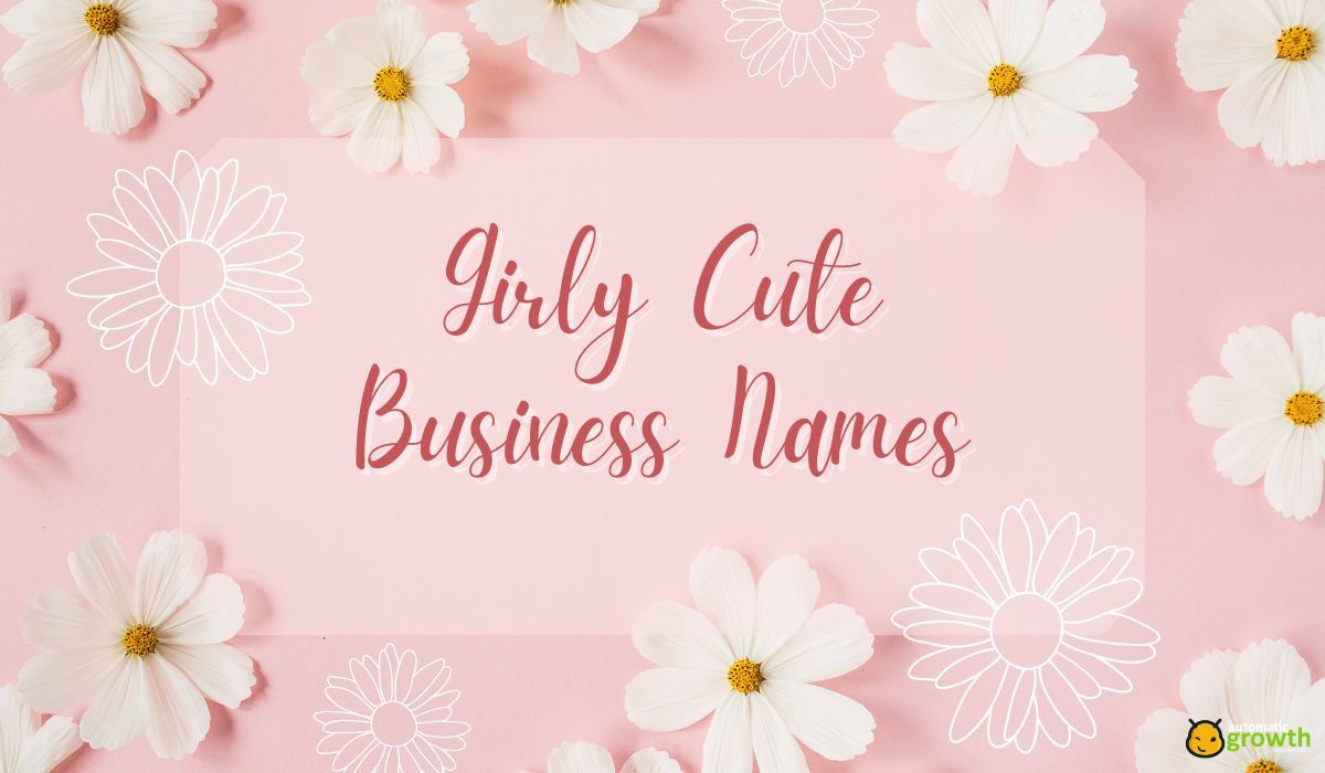 150+ Girly Cute Business Names