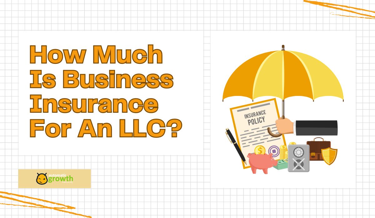 How Much Is Business Insurance For An LLC?