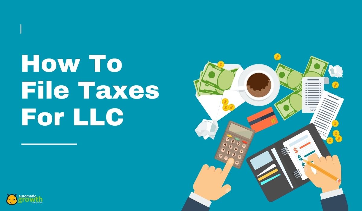 How To File Taxes For LLC