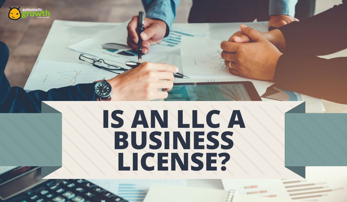 Is An LLC A Business License?