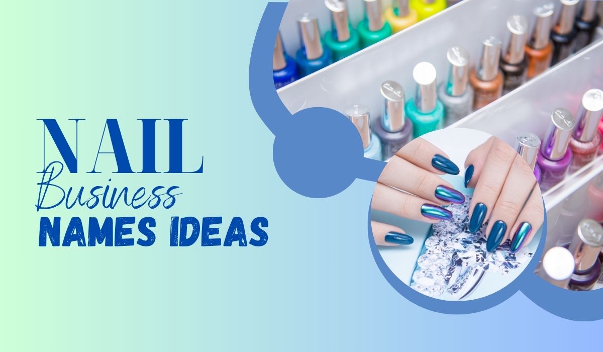 Nail Business Names Ideas