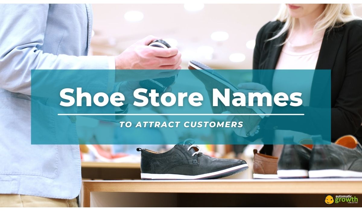 200 Shoe Store Names To Attract Customers