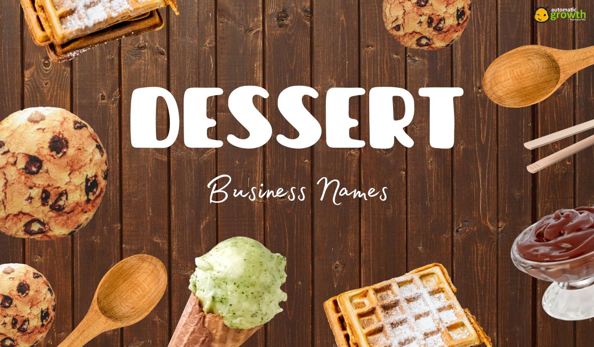 101+ Dessert Business Names