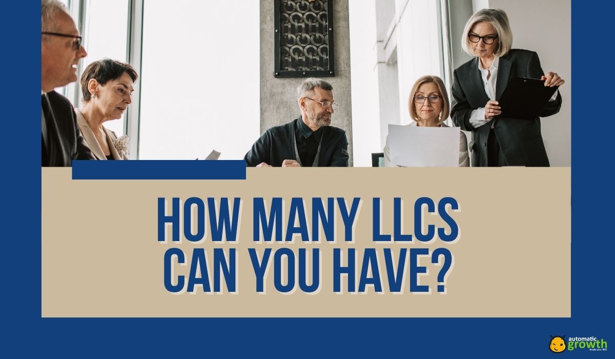 How Many LLCs Can You Have?