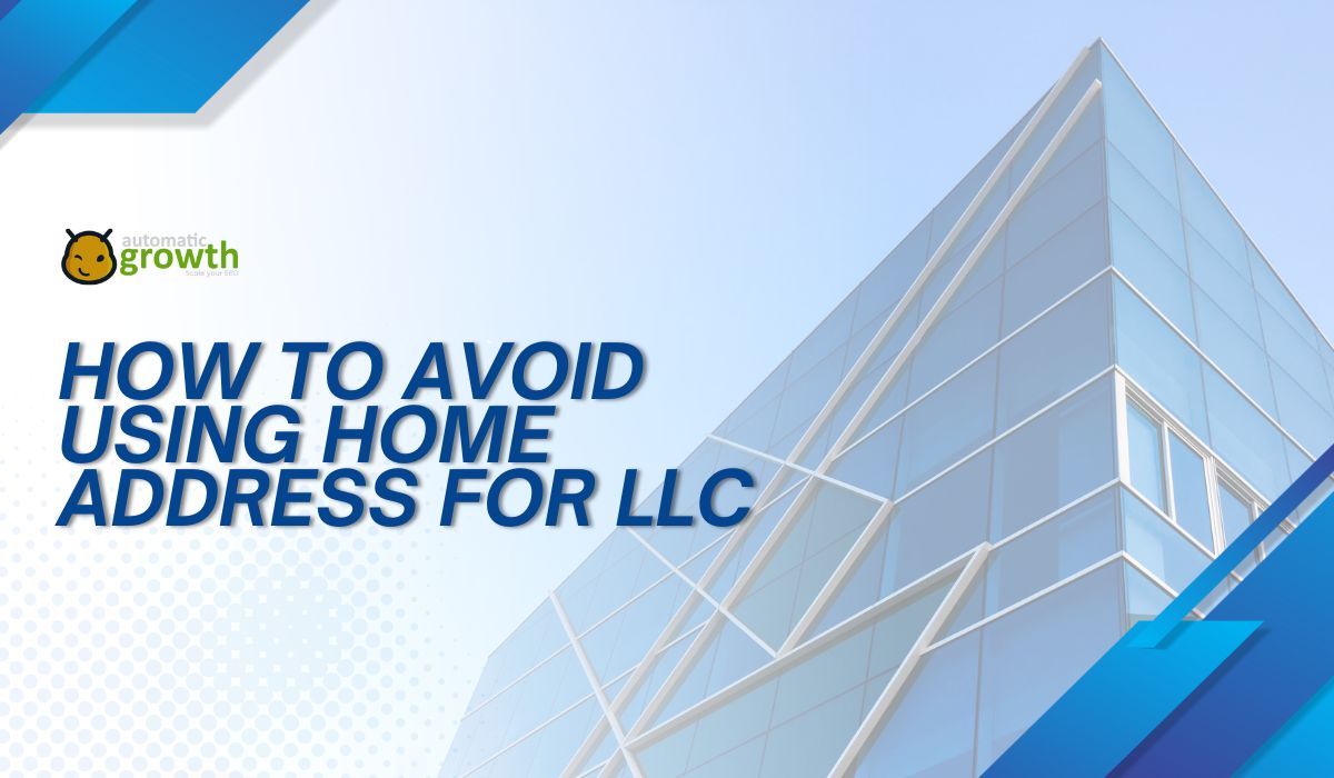 How To Avoid Using Home Address For LLC