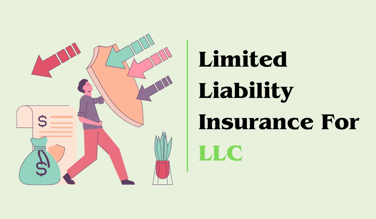 Limited Liability Insurance For LLC