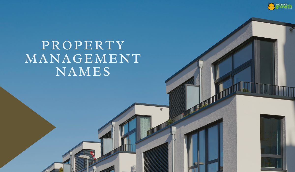 188+ Property Management Names