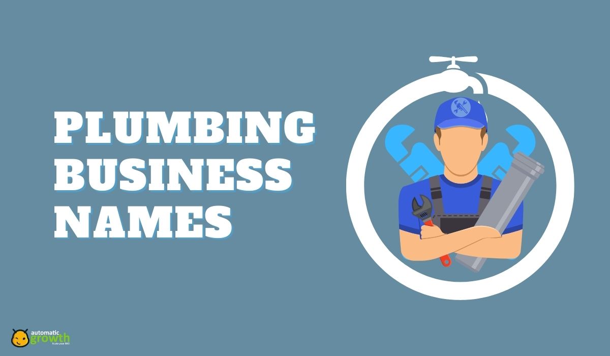 150+ Plumbing Business Names