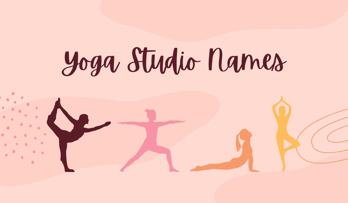 198+ Yoga Studio Names