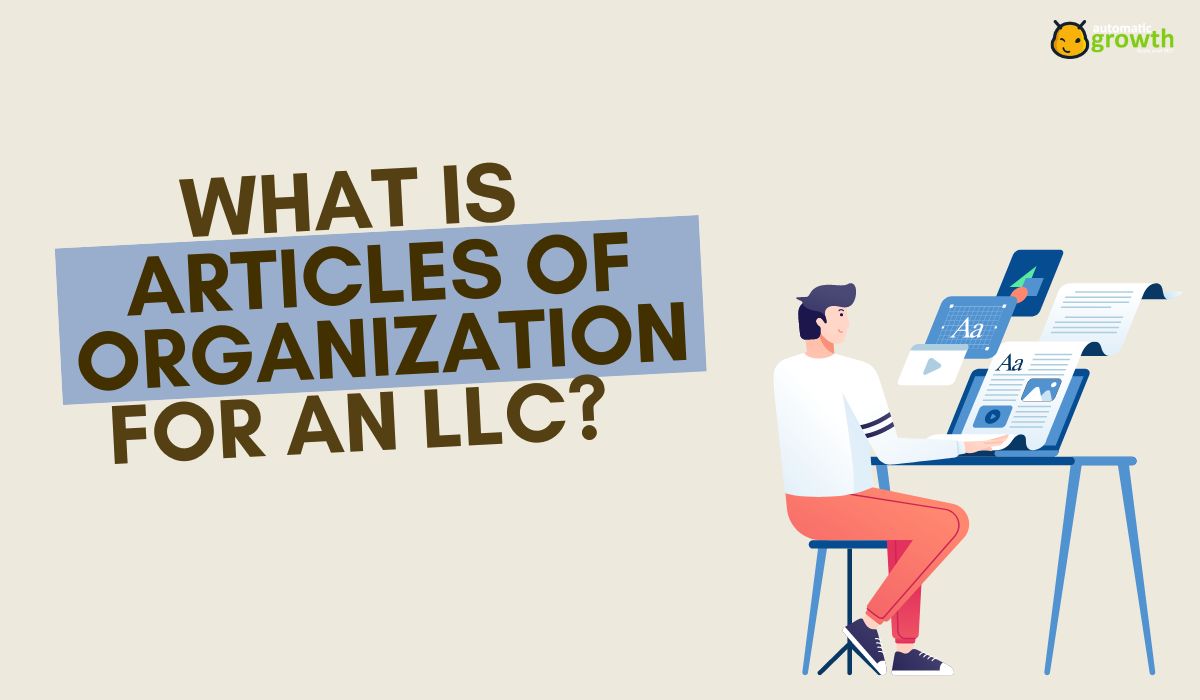 What Is Articles of Organization for an LLC?