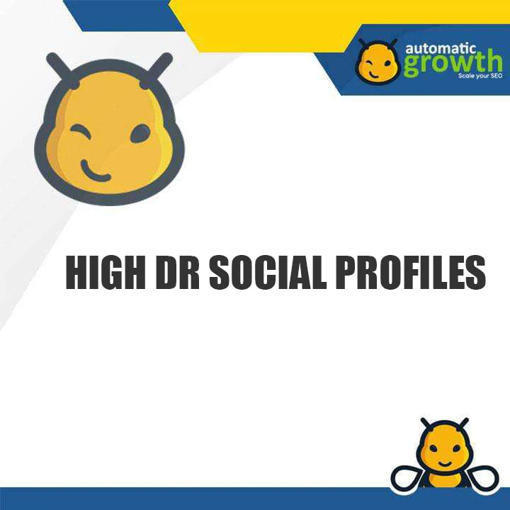 Automatic Growth - 50+ High DR Social Profiles